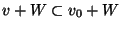 $v+W\subset v_0+W$