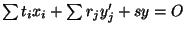 $\sum t_ix_i+\sum r_jy'_j+sy=O$
