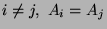 $i\neq j, A_i=A_j$