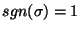 $sgn(\sigma)=1$