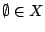$\emptyset\in X$