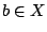 $b\in X$