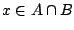 $x\in A\cap B$