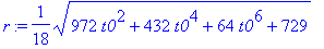 r := 1/18*sqrt(972*t0^2+432*t0^4+64*t0^6+729)