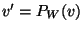 $v'=P_W(v)$