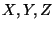 $X,Y,Z$