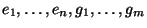 $e_1,\dots,e_n,g_1,\dots,g_m$