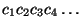 $c_1c_2c_3c_4\dots$