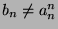 $b_n\neq a^n_n$