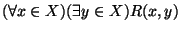 $(\forall x\in X)(\exists y\in X)R(x,y)$