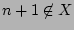 $n+1\not\in X$