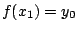 $f(x_1)=y_0$