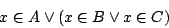 \begin{displaymath}x\in A\lor(x\in B\lor x\in C)\end{displaymath}